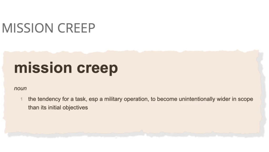 Mission Creep